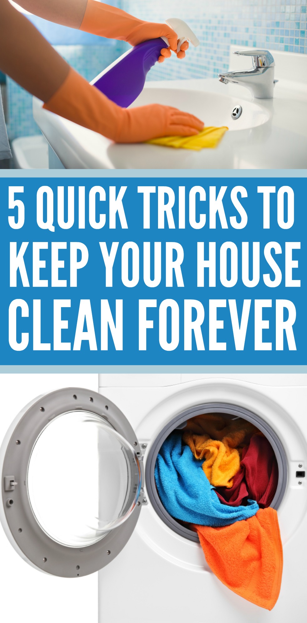 5 Quick Tricks to Keep Your House CleanForever Written Reality