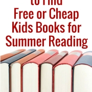 6 Great Places to Find Free or Cheap Kids Books for Summer Reading
