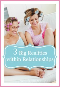3 Big Realities within Relationships