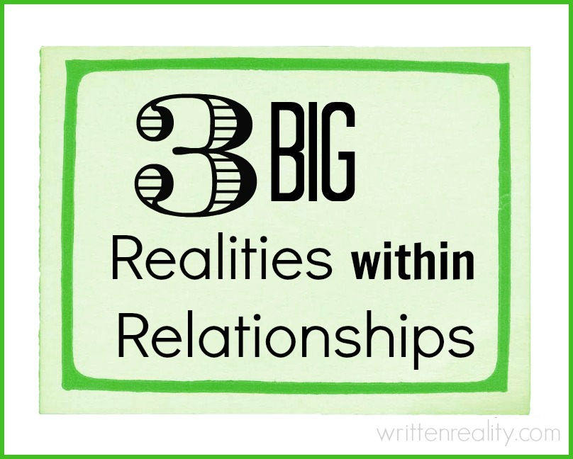 3 realities within relationships