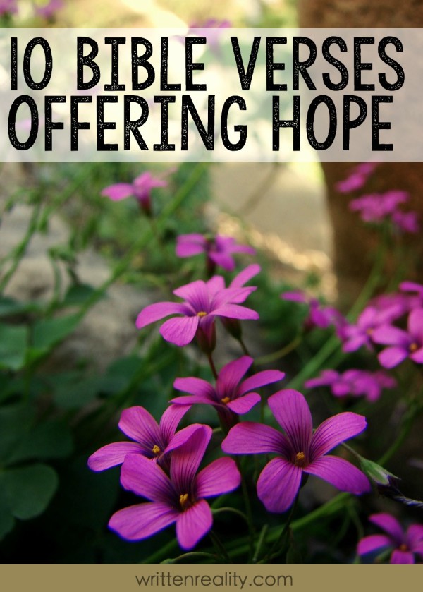 These 10 bible verses on hope are great to memorize and share with others.