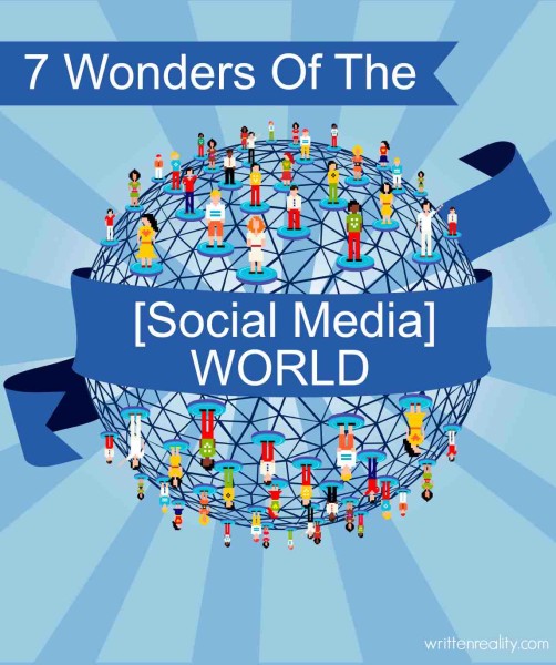 7 Wonders of the Social Media World a social media plan