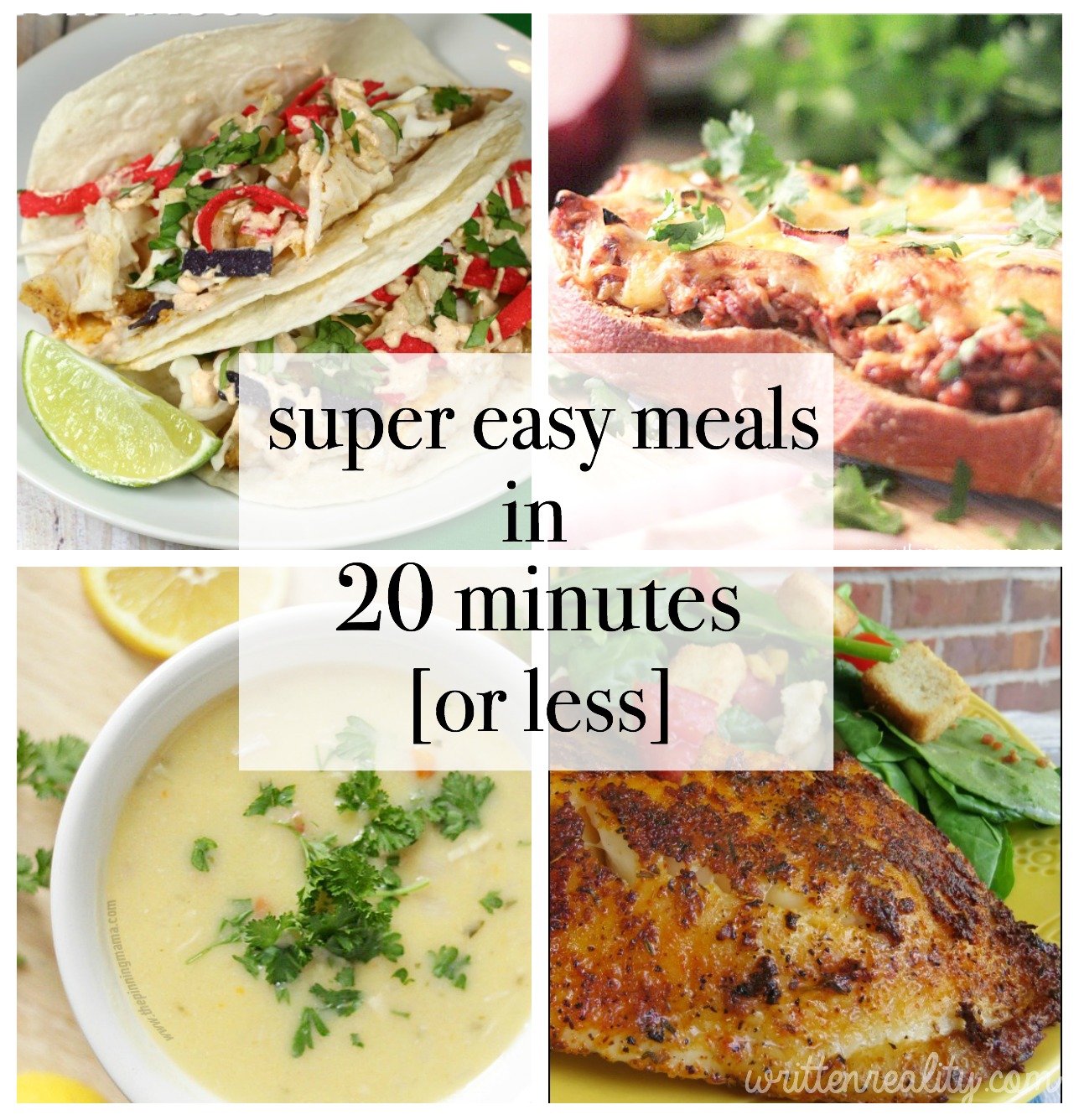 Super Easy Meals in 20 Minutes or Less - Written Reality