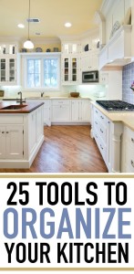 25 Tools to Organize Your Kitchen