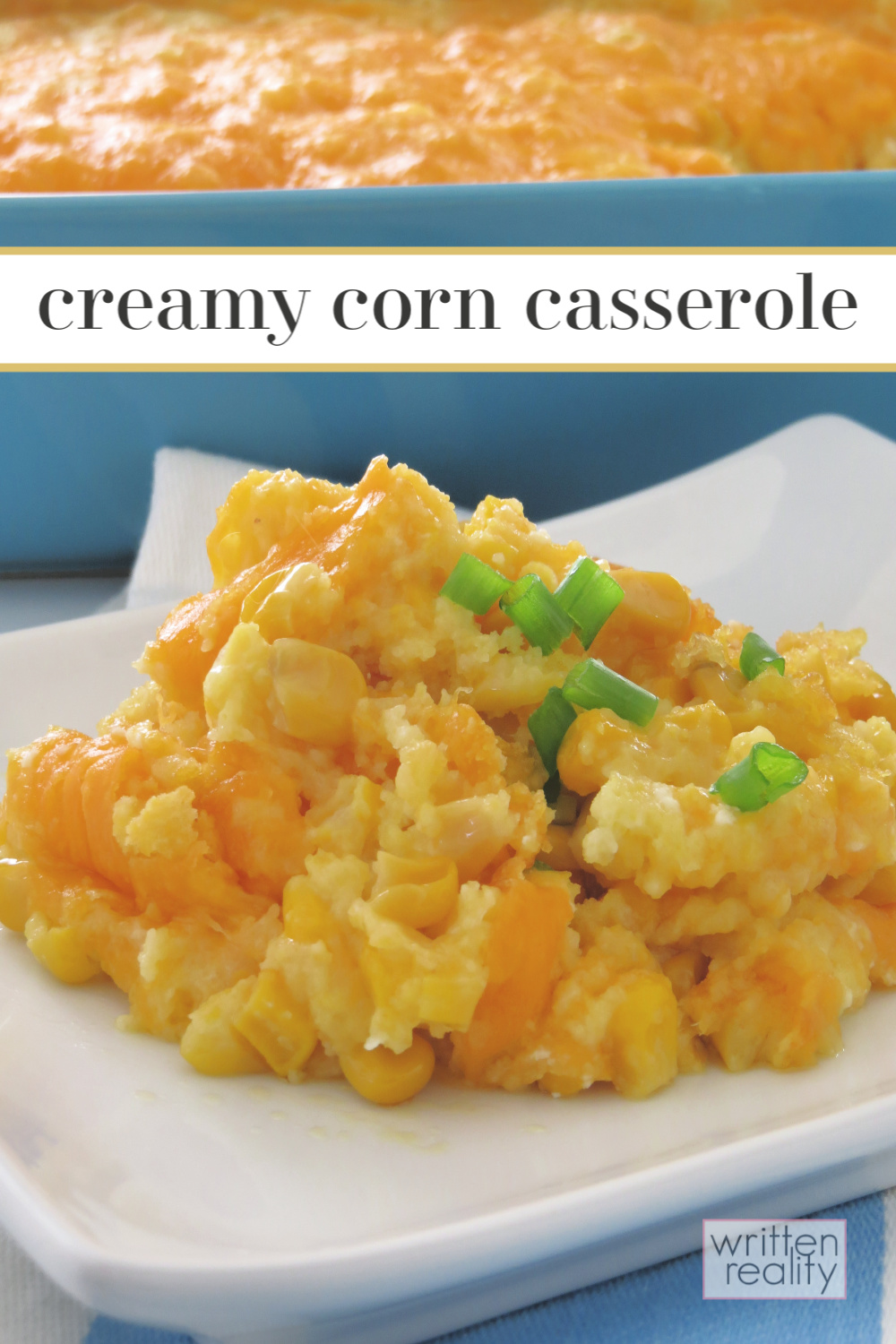 Easy Corn Casserole Recipe Written Reality   Easy Corn Casserole Recipe Pin 